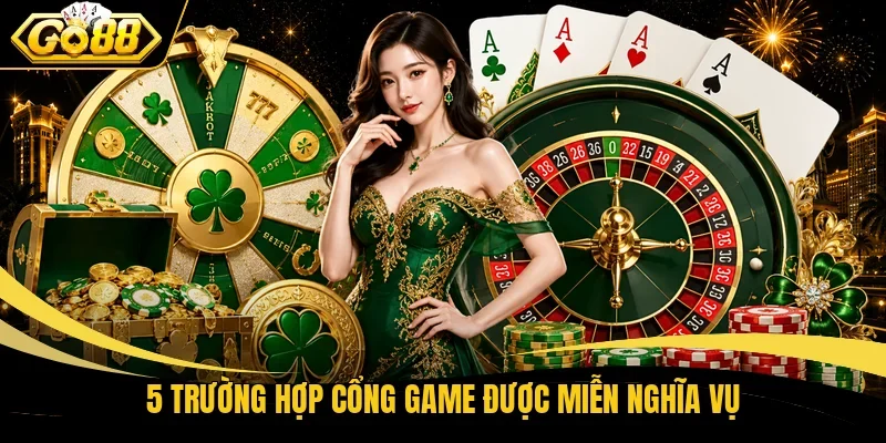 5 trường hợp cổng game được miễn nghĩa vụ