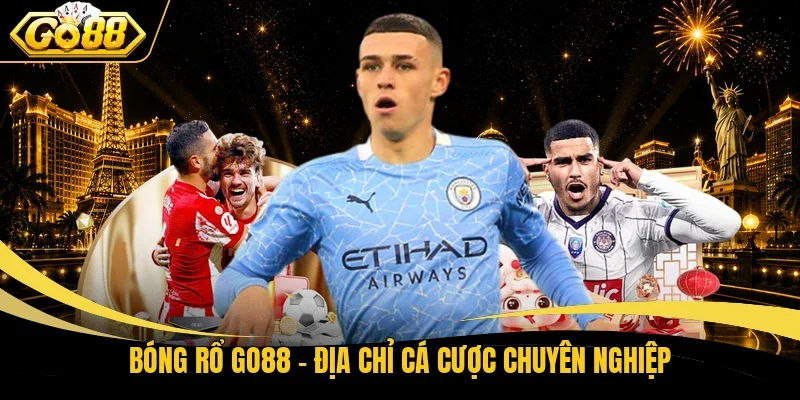 Bóng rổ Go88 - Địa chỉ cá cược chuyên nghiệp