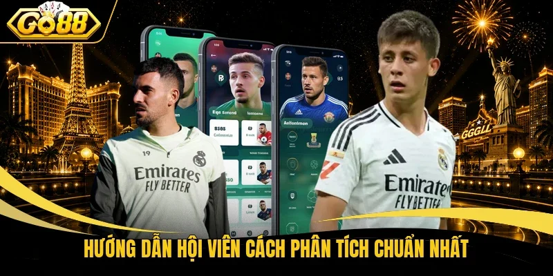 Hướng dẫn hội viên cách phân tích chuẩn nhất